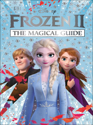 cover image of Disney Frozen 2 the Magical Guide